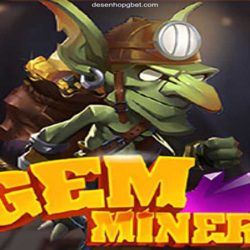 Discover the World of GemMiner: Unearth Adventures and Precious Treasures